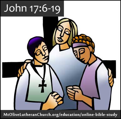 biblestudy John17 6-19