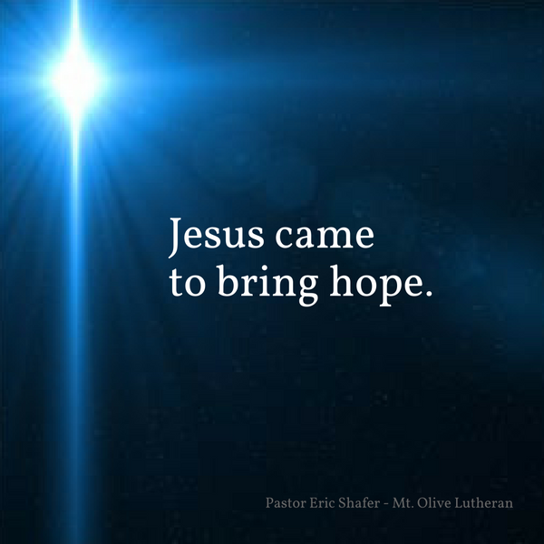 Quote jesusCameToBringHope