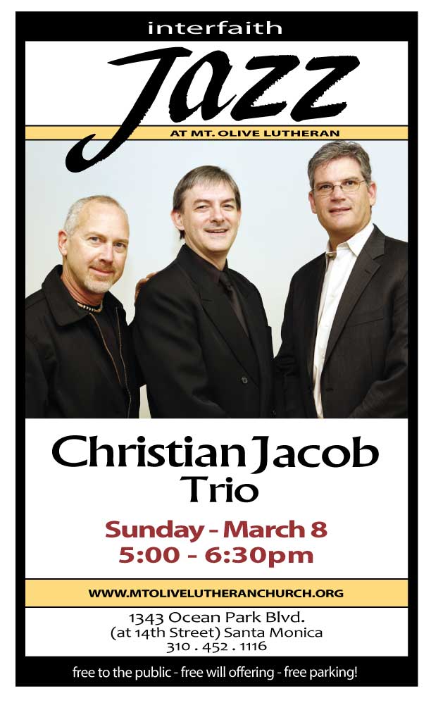 Mt Olive Lutheran Church Of Santa Monica The Christian Jacob Trio