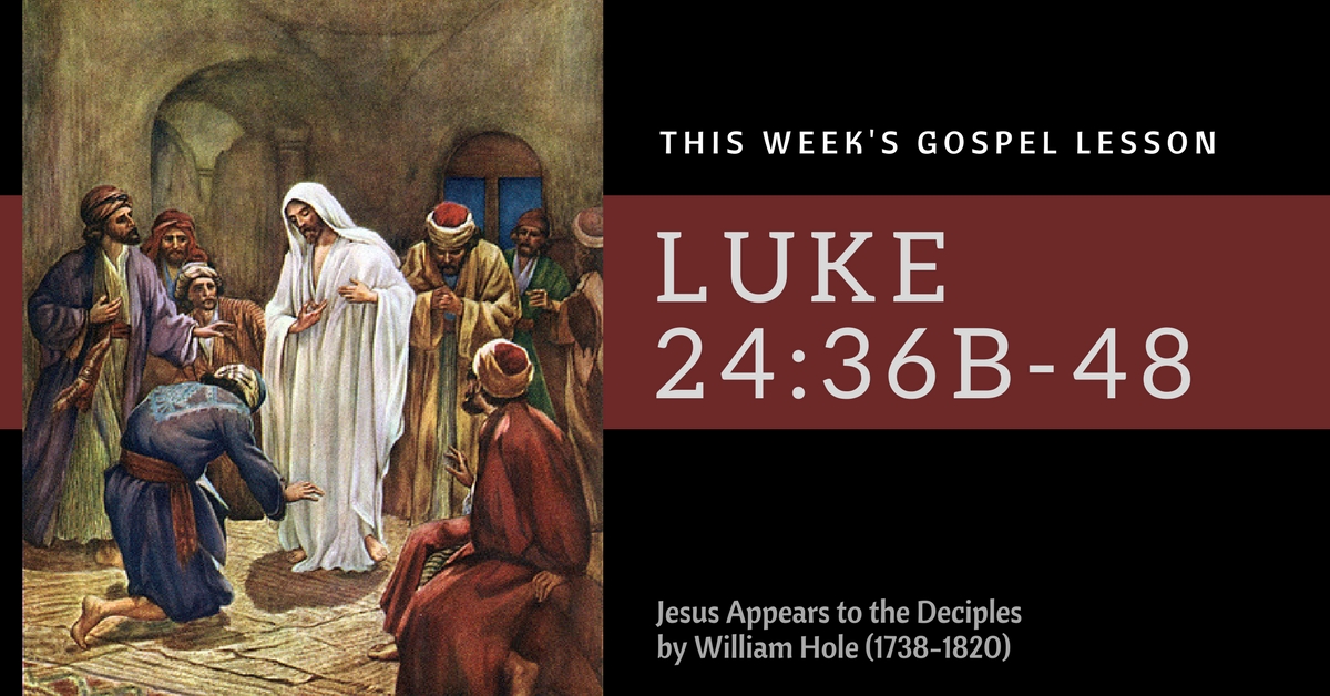 biblestudy Luke24 36b 48